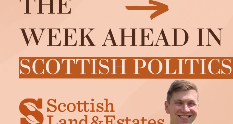 The week ahead in Scottish Politics